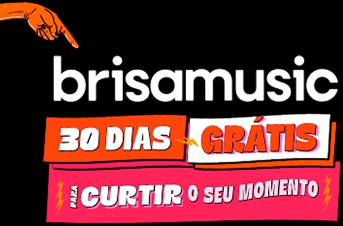 Ilustração de mão apontando para a direita, onde esta o texto “brisamusic” em branco. Abaixo, faixas coloridas com os dizeres “30 dias grátis” e “para curtir o seu momento”